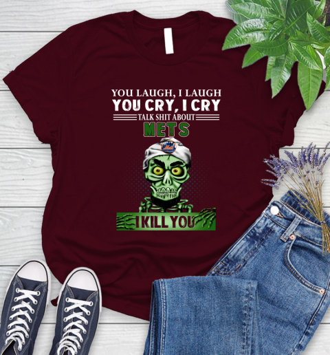 MLB Talk Shit New York Mets I Kill You Achmed The Dead Terrorist Jeffrey Dunham Baseball Women's T-Shirt 7