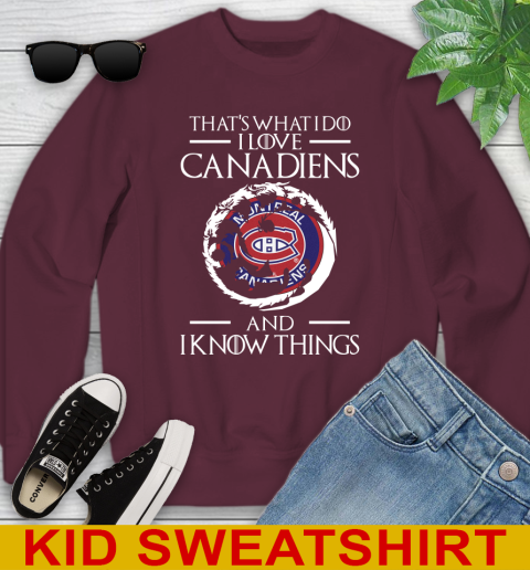 Montreal Canadiens NHL Hockey That's What I Do I Love My Team And I Know Things Game Of Thrones 112