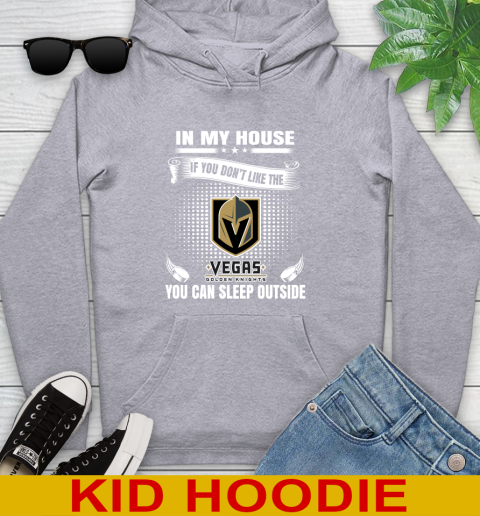 Vegas Golden Knights NHL Hockey In My House If You Don't Like The Knights You Can Sleep Outside Shirt Youth Hoodie 7 Vegas Golden Knights NHL Hockey In My House If You Don't Like The Knights You Can Sleep Outside Shirt Youth Hoodie - Image 7