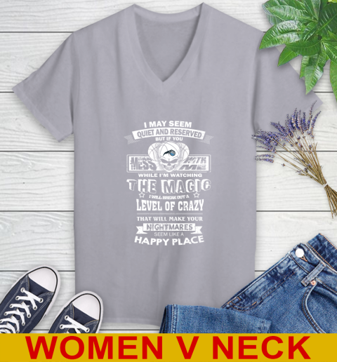 Orlando Magic NBA Basketball If You Mess With Me While I'm Watching My Team Women's V-Neck T-Shirt 4