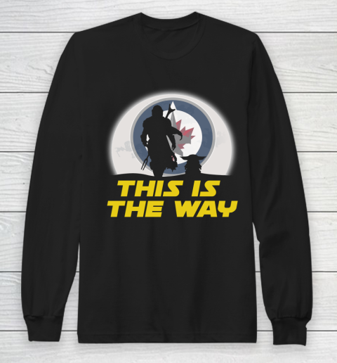 Winnipeg Jets NHL Ice Hockey Star Wars Yoda And Mandalorian This Is The Way Long Sleeve T-Shirt