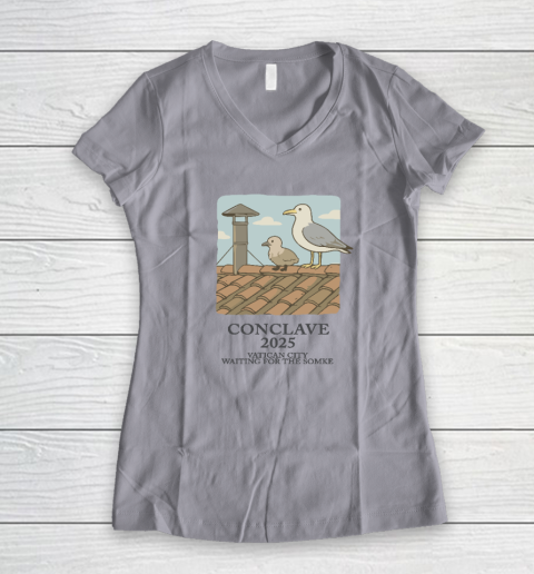 Conclave 2025 Vatican City Waiting For The Smoke Women's V-Neck T-Shirt 2