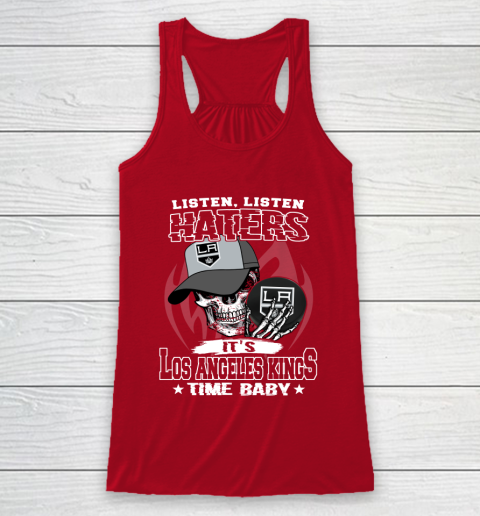 Listen Haters It is KINGS Time Baby NHL Racerback Tank 4
