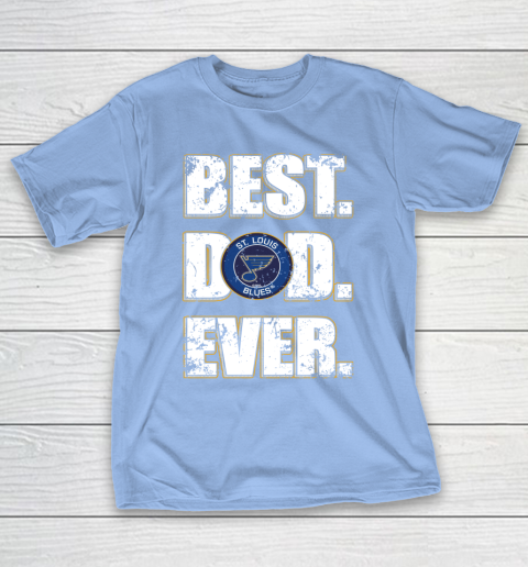 NHL St.Louis Blues Hockey Best Dad Ever Family Shirt T-Shirt 10