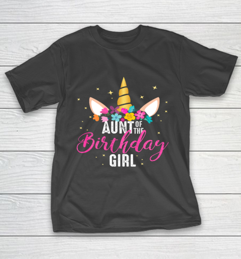 Aunt Of The Birthday Girl Aunt Gift Unicorn Birthday T-Shirt
