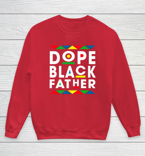 Funny Dope Black Father Black Fathers Matter Gift For Men Youth Sweatshirt 7