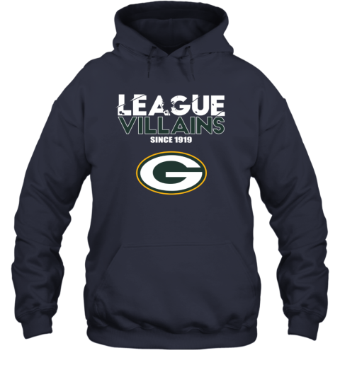 League Villains Since 1919 Green Bay Packers Hoodie - Rookbrand