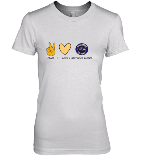 Peace Love Baltimore Ravens Premium Women's T-Shirt