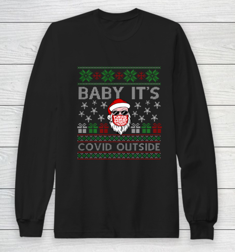 Baby It s C o v i d Outside Santa Ugly Christmas 2020 Long Sleeve T-Shirt