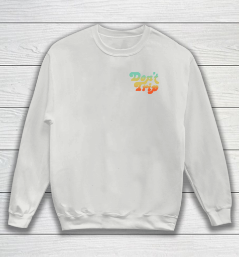 Dont Trip Vote Shirt - Harry Styles Vote (print in front and back) Sweatshirt 3