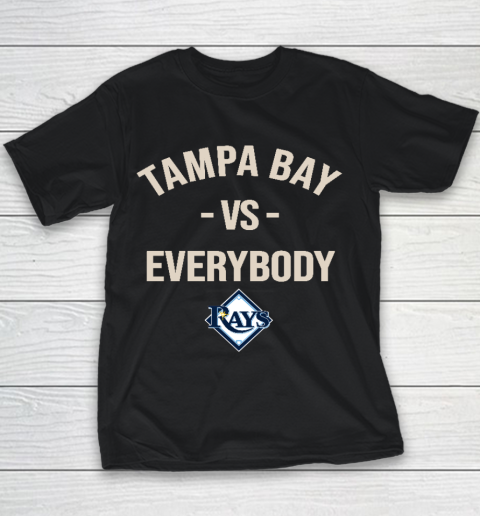 Tampa Bay Rays Vs Everybody Youth T-Shirt