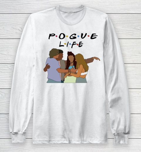 Pogue Life Shirt Outer Banks Friends tshirt Long Sleeve T-Shirt