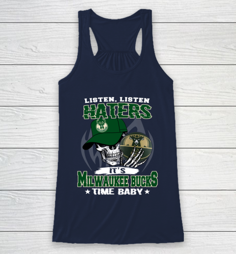 Listen Haters It is BUCKS Time Baby NBA Racerback Tank 8