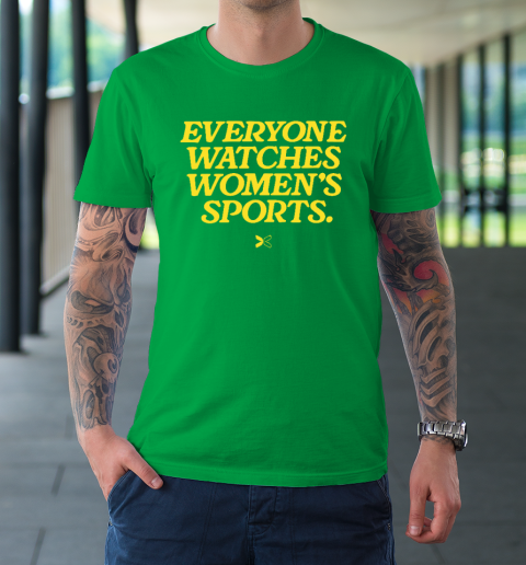 Everyone Watches Women's Sports T-Shirt 5