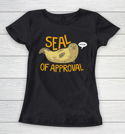 Seal of Approval Funny Shirt Women's T-Shirt