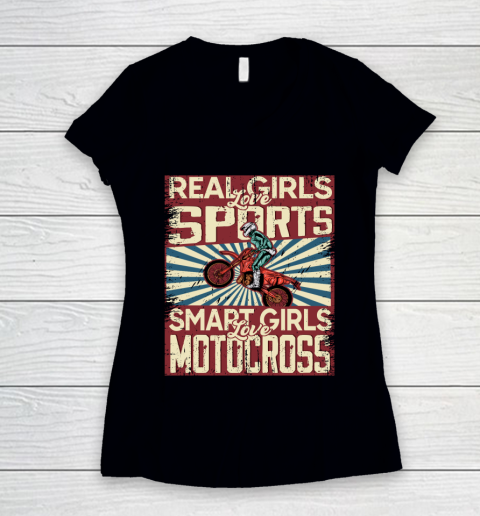 Real girls love sports smart girls love motocross Women's V-Neck T-Shirt