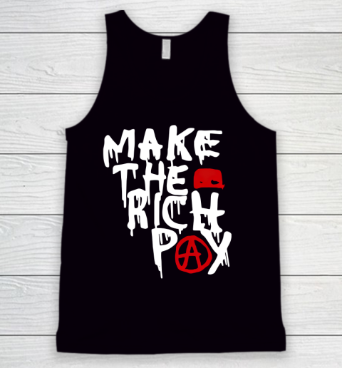 Make The Rich Pay Tank Top