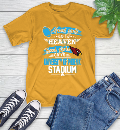 Arizona Cardinals NFL Bad Girls Go To University Of Phoenix Shirt T-Shirt 2