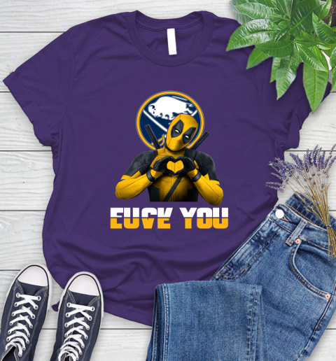 NHL Buffalo Sabres Deadpool Love You Fuck You Hockey Sports Women's T-Shirt 4