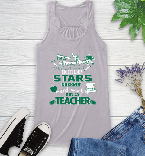 Dallas Stars NHL I'm A Difference Making Student Caring Hockey Loving Kinda Teacher Racerback Tank 4