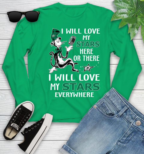 NHL Hockey Dallas Stars I Will Love My Stars Everywhere Dr Seuss Shirt Youth Long Sleeve 6