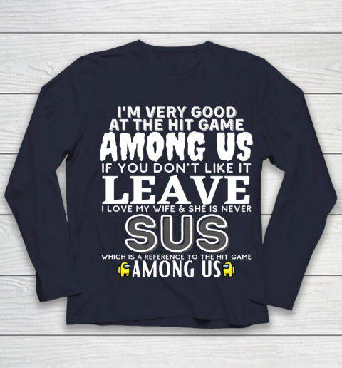 Among Us Shirt I'm very good at the hit game among us Youth Long Sleeve 2