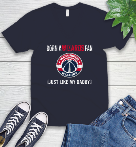 NBA Washington Wizards Loyal Fan Just Like My Daddy Basketball Shirt V-Neck T-Shirt 2