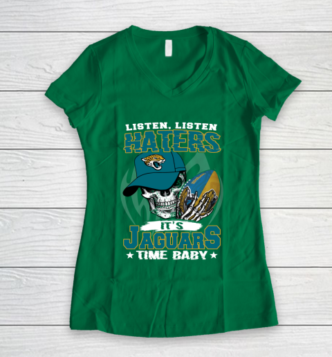 Listen Haters It is JAGUARS Time Baby NFL Women's V-Neck T-Shirt 3
