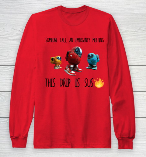 Among Us This Frip Is Sus Long Sleeve T-Shirt 7