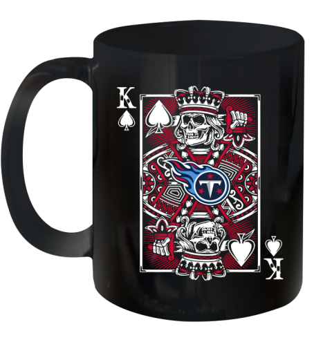 Tennessee Titans NFL Football The King Of Spades Death Cards Shirt Ceramic Mug 11oz