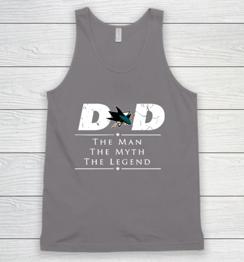 San Jose Sharks NHL Ice Hockey Dad The Man The Myth The Legend Tank Top 6