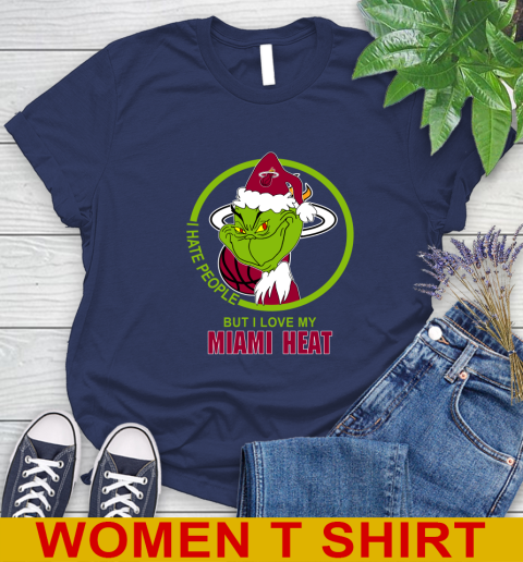 Miami Heat NBA Christmas Grinch I Hate People But I Love My Favorite Basketball Team Women's T-Shirt 12