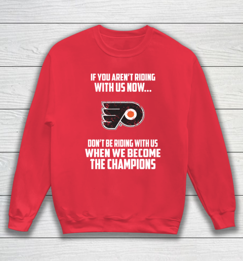 NHL Philadelphia Flyers Hockey We Become The Champions Sweatshirt 7