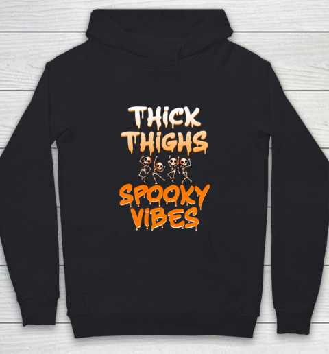 Thick Thighs Spooky Vibes Halloween Youth Hoodie