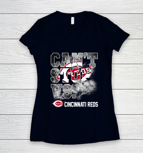 MLB Cincinnati Reds Baseball Can't Stop Vs Cincinnati Reds Women's V-Neck T-Shirt 2