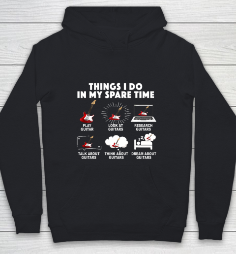 6 Things I Do In My Spare Time Guitar Player Lover Gift Youth Hoodie