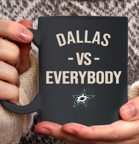 Dallas Stars Vs Everybody Ceramic Mug 11oz 2