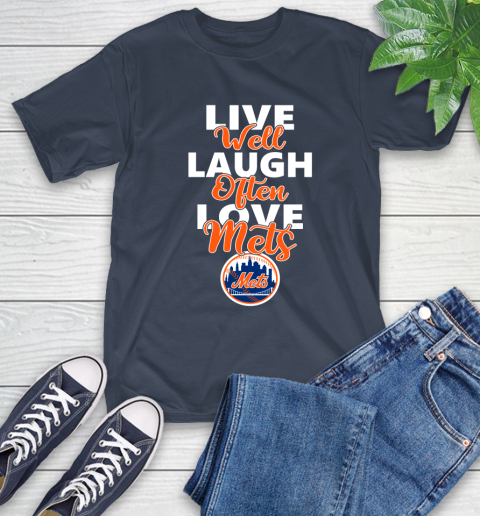 MLB Baseball New York Mets Live Well Laugh Often Love Shirt T-Shirt 3