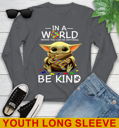 In The World Where You Can Be Anything Be Kind Autism Baby Yoda Shirts 125