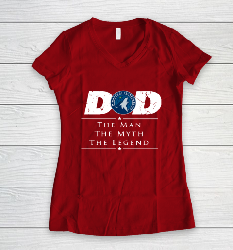 Minnesota Timberwolves NBA Basketball Dad The Man The Myth The Legend Women's V-Neck T-Shirt 8