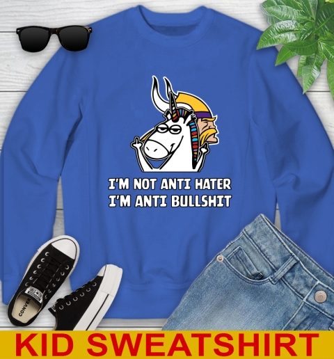 Minnesota Vikings NFL Football Unicorn I'm Not Anti Hater I'm Anti Bullshit Youth Sweatshirt 7