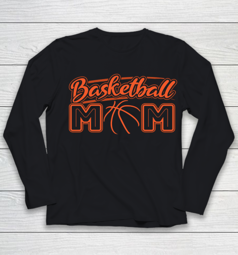 Mother's Day Funny Gift Ideas Apparel  Basketball Mom Mothers Day Gift Ball Mom T Shirt Youth Long Sleeve