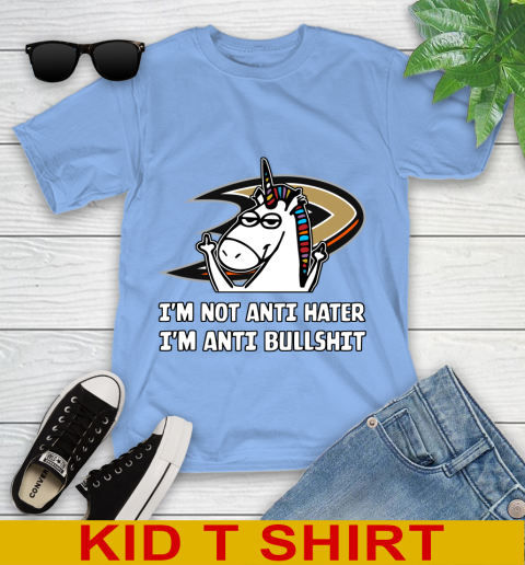 Anaheim Ducks NHL Hockey Unicorn I'm Not Anti Hater I'm Anti Bullshit Youth T-Shirt 11