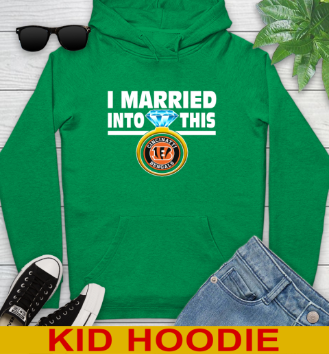 Cincinnati Bengals NFL Football I Married Into This My Team Sports Youth Hoodie 8