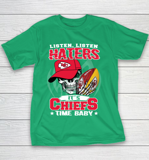 Listen Haters It is CHIEFS Time Baby NFL Youth T-Shirt 3