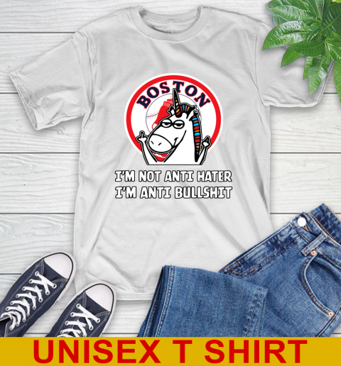 Boston Red Sox MLB Baseball Unicorn I'm Not Anti Hater I'm Anti Bullshit T-Shirt