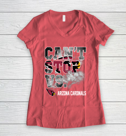 NFL Arizona Cardinals Football Can't Stop Vs Women's V-Neck T-Shirt 4