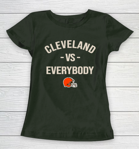 Cleveland Browns Vs Everybody Women's T-Shirt 4