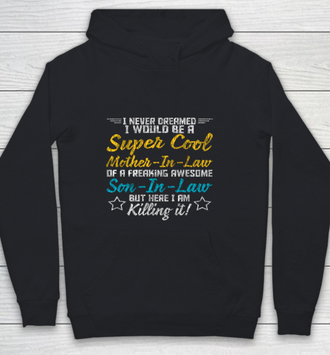 Vintage Supper Cool Mother In Law Proud Family Son In Law Long Sleeve T Shirt.M1SLT1UEC3 Youth Hoodie