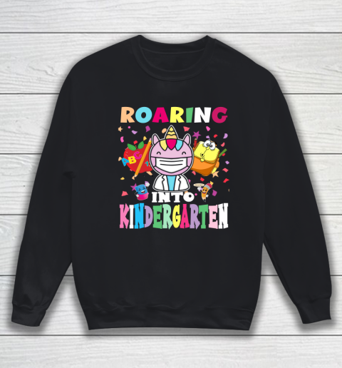 Back to school shirt Roaring into kinderGarten Sweatshirt